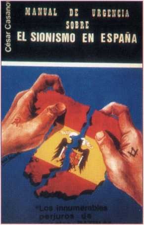 1979'da yayınlanan bu kitaba göre "İspanya'nın bu yeni demokrasisinde vuku bulan tüm olumsuz olaylar Sina ihtiyarlar Heyeti Protokolleri adındaki kitapta öngörülmüştü". Bu kitabın antisemit bir uydurma olduğu dünyaca bilinir.