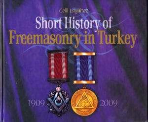 Short History of Freemasonry in Turkey