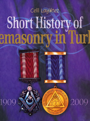 Short History of Freemasonry in Turkey